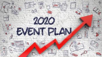 2020 Event Plan - Business Concept with Doodle Design Icons Around on the White Wall Background. 2020 Event Plan - Success Concept. Inscription on Brick Wall with Hand Drawn Icons Around. 3D Remder.
