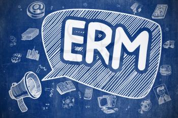 Speech Bubble with Inscription ERM - Enterprise Risk Management Hand Drawn. Illustration on Blue Chalkboard. Advertising Concept. 