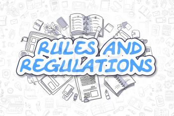 Rules And Regulations Doodle Illustration of Blue Word and Stationery Surrounded by Doodle Icons. Business Concept for Web Banners and Printed Materials. 
