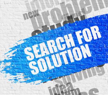 Business Education Concept: Search For Solution on the White Brick Wall. Search For Solution - on the White Wall with Word Cloud Around. Modern Illustration. 
