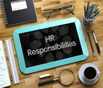 HR Responsibilities Concept on Small Chalkboard. HR Responsibilities on Small Chalkboard. 3d Rendering.