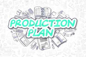 Production Plan - Hand Drawn Business Illustration with Business Doodles. Green Text - Production Plan - Cartoon Business Concept. 