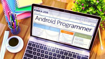 Android Programmer - Your Next Job, Apply Today. Job Search Concept. 3D Illustration.