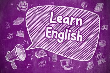 Learn English on Speech Bubble. Doodle Illustration of Yelling Megaphone. Advertising Concept. Business Concept. Megaphone with Inscription Learn English. Doodle Illustration on Purple Chalkboard. 