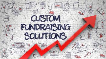 Custom Fundraising Solutions - Success Concept with Doodle Icons Around on White Wall Background. Custom Fundraising Solutions Drawn on White Wall. Illustration with Doodle Design Icons. 3d