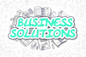 Business Illustration of Business Solutions. Doodle Green Inscription Hand Drawn Doodle Design Elements. Business Solutions Concept. 