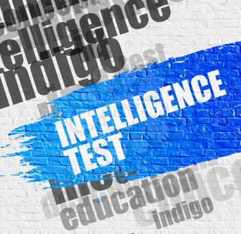 Education Service Concept: Intelligence Test on White Brick Wall Background with Wordcloud Around It. Intelligence Test - on the Brick Wall with Word Cloud Around. Modern Illustration. 