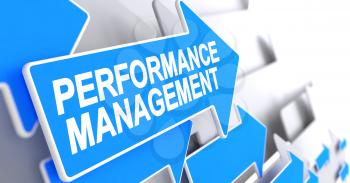 Performance Management, Text on Blue Pointer. Performance Management - Blue Cursor with a Message Indicates the Direction of Movement. 3D Render.