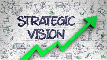 Strategic Vision - Success Concept with Doodle Design Icons Around on Brick Wall Background. Strategic Vision - Improvement Concept. Inscription on White Wall with Doodle Design Icons Around. 3d.