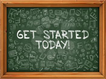 Get Started Today - Hand Drawn on Green Chalkboard with Doodle Icons Around. Modern Illustration with Doodle Design Style.
