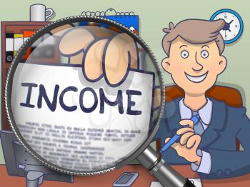 Income through Magnifying Glass. Man Holds Out a Paper with Concept. Closeup View. Colored Doodle Illustration.