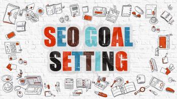 SEO - Search Engine Optimization - Goal Setting. Multicolor Inscription on White Brick Wall with Doodle Icons Around. SEO - Search Engine Optimization - Goal Setting on White Brickwall Background.