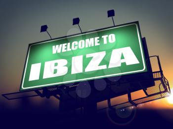 Welcome to Ibiza - Green Billboard on the Rising Sun Background.