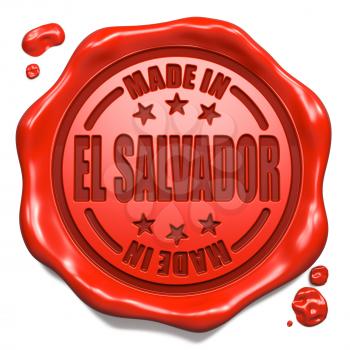 Made in El Salvador - Stamp on Red Wax Seal Isolated on White.