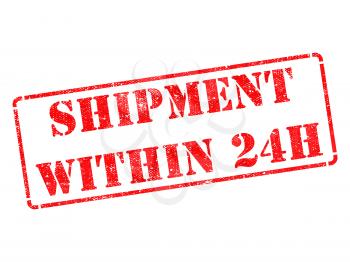 Shipment within 24h on Red Rubber Stamp Isolated on White.