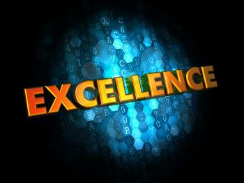 Excellence Concept - Golden Color Text on Dark Blue Digital Background.