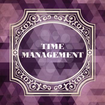 Time Management Concept. Vintage design. Purple Background made of Triangles.