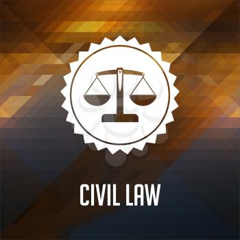 Civil Law Concept. Retro label design. Hipster background made of triangles, color flow effect.