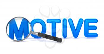 Motive - Blue 3D Word Through a Magnifying Glass on White Background.