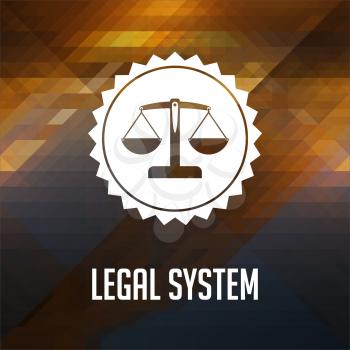 Legal System Concept. Retro label design. Hipster background made of triangles, color flow effect.