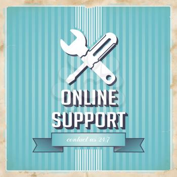 Online Support with Icon of Crossed Screwdriver and Wrench and Slogan on Blue Striped Background. Vintage Concept in Flat Design.