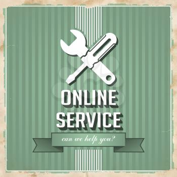 Online Service with Icon of Crossed Screwdriver and Wrench and Slogan on Green Striped Background. Vintage Concept in Flat Design.