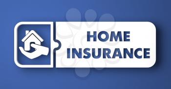 Home Insurance Concept. White Button on Blue Background in Flat Design Style.