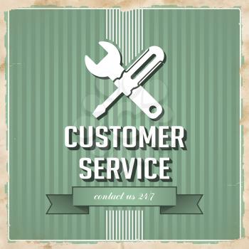 Customer Service with Icon of Crossed Screwdriver and Wrench and Slogan on Green Striped Background. Vintage Concept in Flat Design.