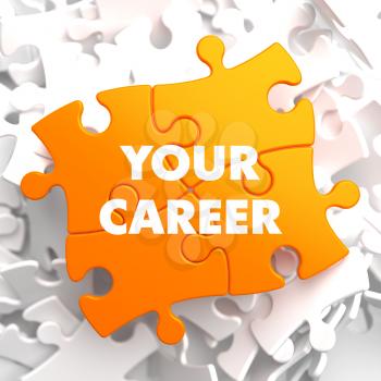 Your Career  on Orange Puzzle on White Background.