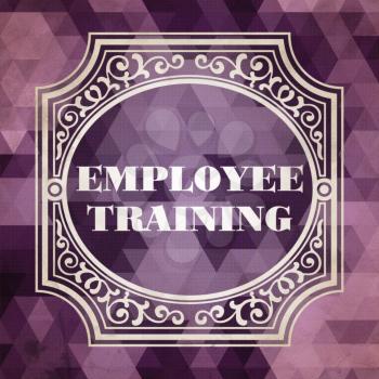 Employee Training Concept. Vintage design. Purple Background made of Triangles.