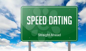 Highway Signpost with  Speed Dating wording on Sky Background.