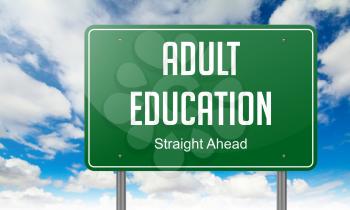 Highway Signpost with  Adult Education Wording on Sky Background.