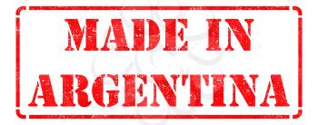 Made in Argentina - Inscription on Red Rubber Stamp Isolated on White.