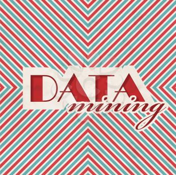 Data Mining Concept on Red and Blue Striped Background.