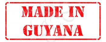 Made in Guyana inscription on Red Rubber Stamp Isolated on White.