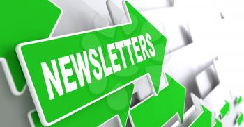 Newsletters. Green Arrows with Slogan on a Grey Background Indicate the Direction.