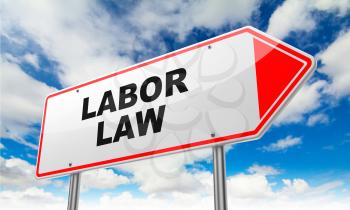 Labor Law - Inscription on Red Road Sign on Sky Background.