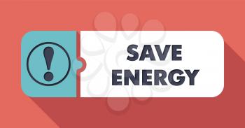 Save Energy Concept in Flat Design with Long Shadows.