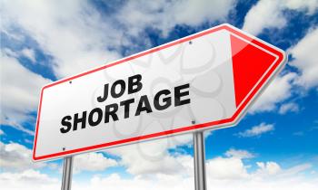 Job Shortage - Inscription on Red Road Sign on Sky Background.