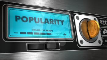 Popularity - Inscription on Display of Vending Machine. Business Concept.