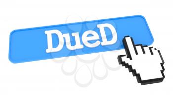 Dued Button with Hand Cursor. Business Concept.