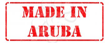 Made in Aruba - Inscription on Red Rubber Stamp Isolated on White.