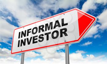 Informal Investor - Inscription on Red Road Sign on Sky Background.