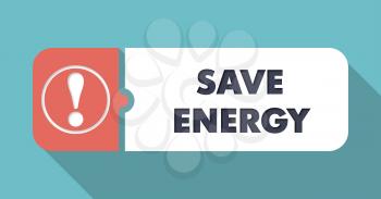 Save Energy Button in Flat Design with Long Shadows on Orange Background.