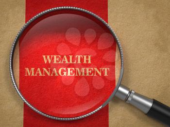 Wealth Management through Magnifying Glass on Old Paper with Red Vertical Line.