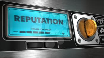 Reputation - Inscription on Display of Vending Machine. 