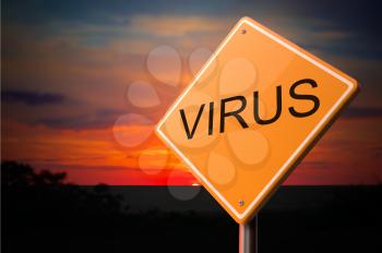 Virus on Warning Road Sign on Sunset Sky Background.