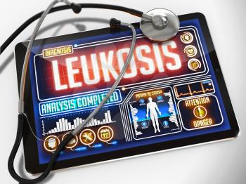 Leukosis - Diagnosis on the Display of Medical Tablet and a Black Stethoscope on White Background.