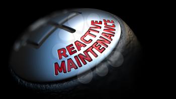 reactive maintenance - Red Text on Car's Shift Knob on Black Background. Close Up View. Selective Focus.