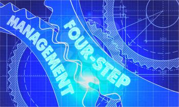 Four-Step Management Concept. Blueprint Background with Gears. Industrial Design. 3d illustration, Lens Flare.